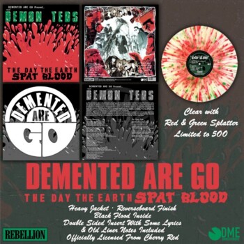 LP. Demented Are Go "The Day The Earth Spat Blood"