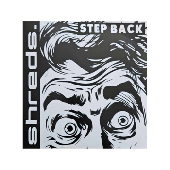 LP. Shreds. "Step Back"