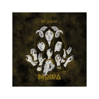 LP. Moira "Bi Polar"