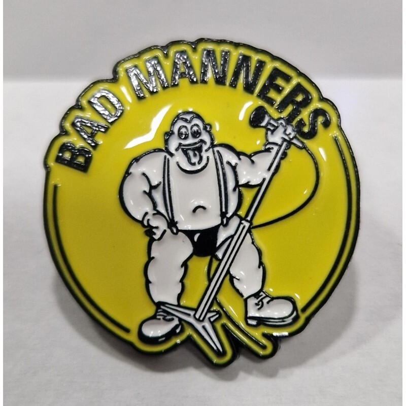 Pin. Bad Manners