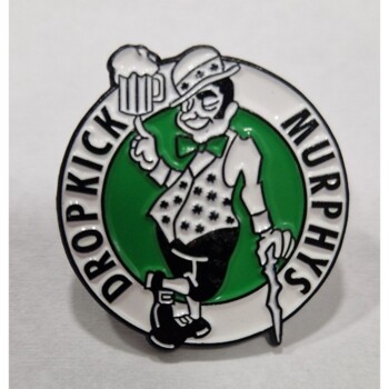 Pin. Dropkick Murphys