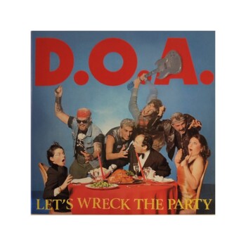 LP. D.O.A. "Let's Wreck The Party"