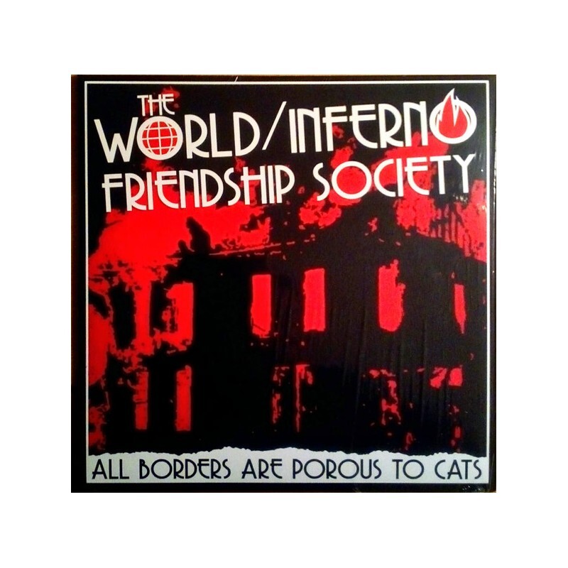LP. The World/Inferno Friendship Society 