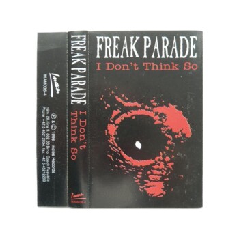 MC. Freak Parade "I Don't Think So"