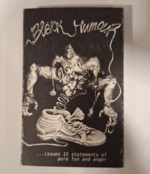 UŻ-MC. Black Humour "... issues 15 Statements Of Pure Fun And Anger"