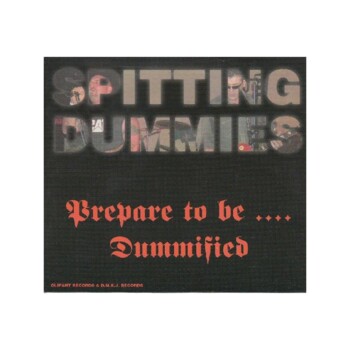 UŻ-CD. Spitting Dummies "Prepare To Be Dummified"