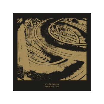 EP. Wieże Fabryk – Single 2010 – 2023 Box 3 EP