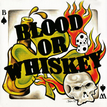 Blood Or Whiskey "Blood Or Whiskey"