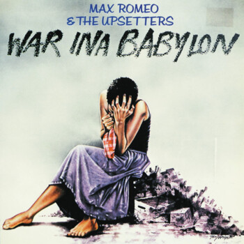 Max Romeo & The Upsetters "War in Babylon"