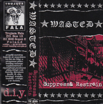 Wasted "Suppress & Restrain"