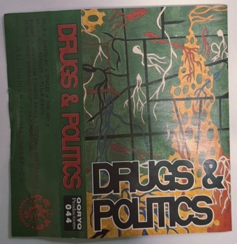 Drugs & Politics "S/T"