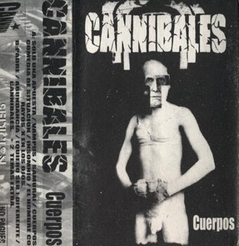 Cannibales "Cuerpos"