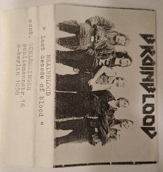 Brainblood "Last Decade Of Blood"