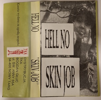 Hell No "Skin Job"