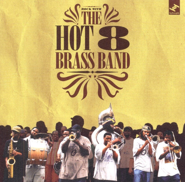 Hot 8 Brass Band 