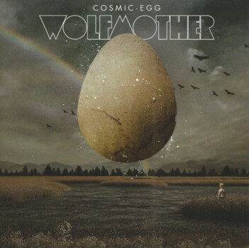 Wolfmother "Cosmic Egg"