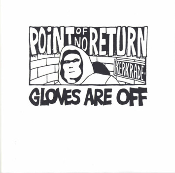 Point Of No Return "Gloves Are Off"