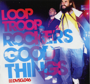 Looptroop Rockers "Good Things"