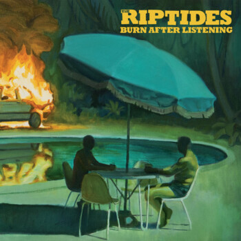 The Riptides "Burn After Listening" (Aqua Blue)