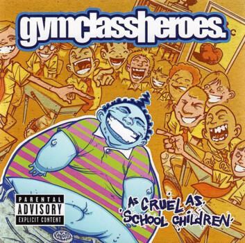Gym Class Heroes "As Cruel As School Children"