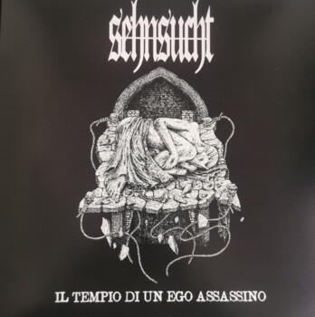 Sehnsucht "Il Tempio Di Un Ego Assassino"