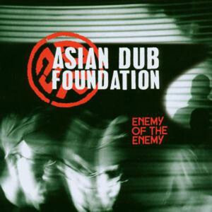 Asian Dub Foundation 