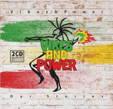 Vibes and Power "Our stories" 2CD