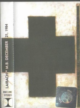 Laibach  "M.B. December 21, 1984"