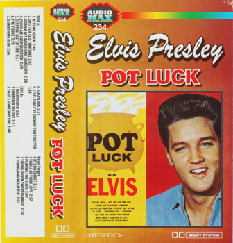 Elvis Presley "Pot Luck"