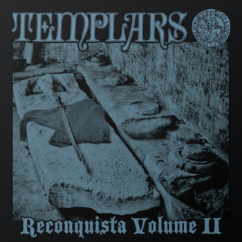 The Templars  "Reconquista Volume II"