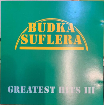 Budka Suflera "Greatest Hits III"