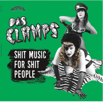Das Clamps "Shit Music For Shit People"