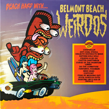 Belmont Beach Weirdos "Beach Hard With..."