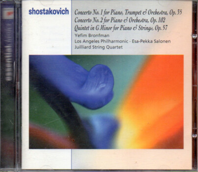 Shostakovich, Yefim Bronfman, Los Angeles Philharmonic "Esa-Pekka Salonen, Juilliard String Quartet – Concerto No.1 For Piano, Trumpet & Orchestra, Op. 35 / Concerto No.2 For Piano & Orchestra, Op. 102 / Quintet In G Minor For Piano & Strings, Op. 57"