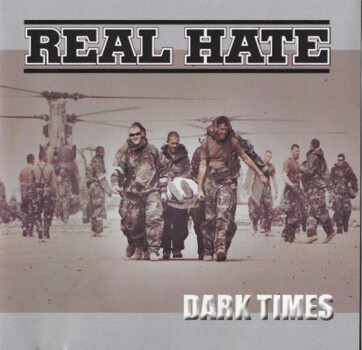 Real Hate "Dark Times"