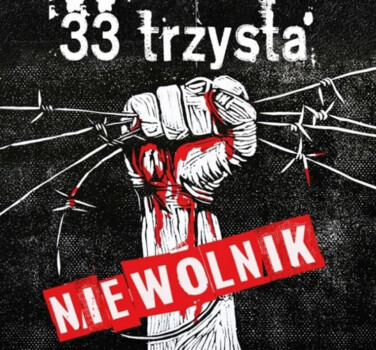 33 Trzysta "Niewolnik"