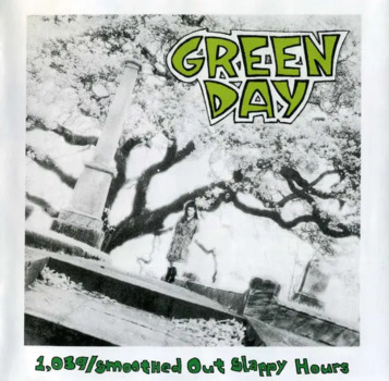 Green Day "1,039 / smoothed out slappy hours"