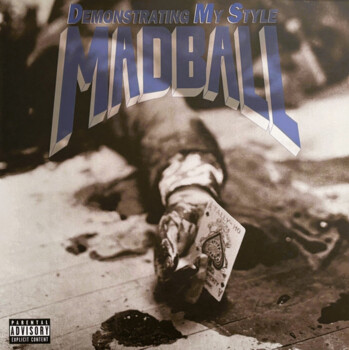 Madball "Demonstrating My Style" LP