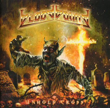 Bloodbound "Unholy Cross" CD