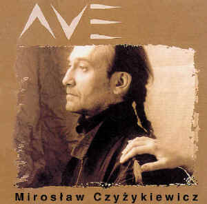 Mirosław Czyżykiewicz "Ave"