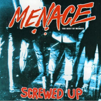 Menace "Screwed Up (The Best Of Menace)" LP