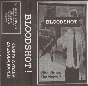 Bloodshot! "Who Writes The News?" MC