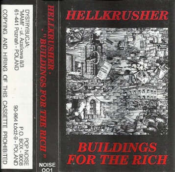 Hellkrusher "Buildings For The Rich" MC