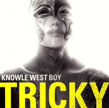 Tricky "Knowle West Boy" CD