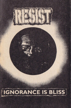 Resist  "Ignorance Is Bliss" MC