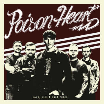 Poison Heart "Love, Lies & Hard Times" LP (czarny winyl)