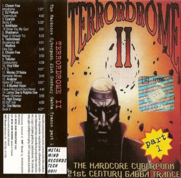 V/A "Terrordrome II (The Hardcore Cyberpunk 21st Century Gabba Trance (Part 1)" MC