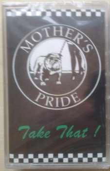 Mother's Pride "Take That!' MC