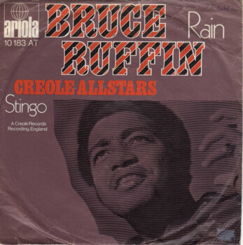 Bruce Ruffin, Creole Allstars "Rain / Stingo" LP