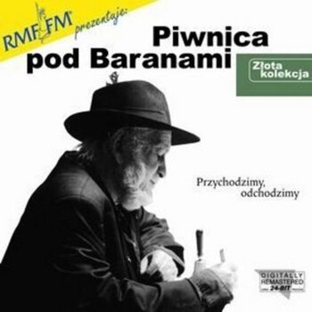 Piwnica Pod Baranami "Przychodzimy, Odchodzimy" CD